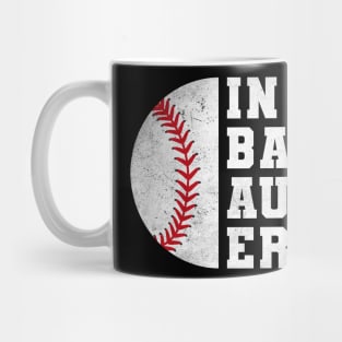 In my baseball aunt Era Mug